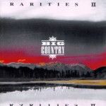 Big Country - Rarities II