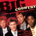 Big Country - Greatest Hits Live
