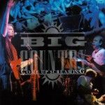 Big Country - Come up screaming