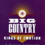 Big Country - Kings of Emotion