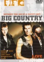 Big Country - Without the aid of a safety net