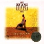 BIG COUNTRY - You Dreamer Ltd.Edt. MAXI CD