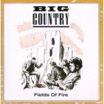 Big Country - Fields of Fire