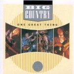 Big Country - One great thing