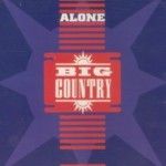 Big Country - Alone