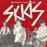 Skids - BBC Radio 1 Live in Concert