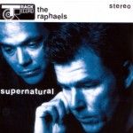 The Raphaels - Supernatural