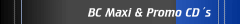 BC Maxi & Promo CD&acute;s