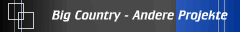Big Country - Andere Projekte